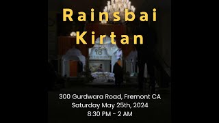 LIVE Rainsbai Keertan Fremont CA May 25 2024 [upl. by Irelav]