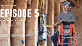 How To Wire A House Episode 5  Home Runs [upl. by Ynnus]