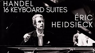 Handel  Complete 16 Keyboard Suites  Presentation Century’s record Eric Heidsieck [upl. by Ennoid]