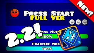 💣PRESS START FULL VERSION 22 Geometry Dash 22 Beta [upl. by Repmek]