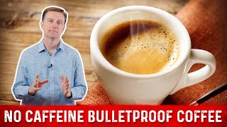 No Caffeine Bulletproof Coffee Alternative for Keto amp Intermittent Fasting – Dr Berg [upl. by Furlong]