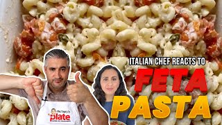 Italian Chef Reacts to Viral BAKED FETA CHEESE PASTA from TikTok [upl. by Kelley]