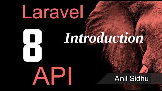 Laravel 8 tutorial  What is API  introduction [upl. by Githens461]