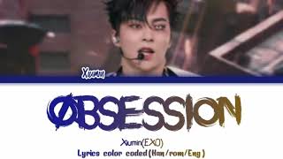 XIUMINEXOquot OBSESSION quot LYRICS COLOR CODED [upl. by Leiand979]