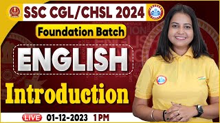 SSC CGL amp CHSL 2024 CHSL Intro of English Demo Class 1 SSC Foundation Batch English By Kiran Mam [upl. by Acnalb668]