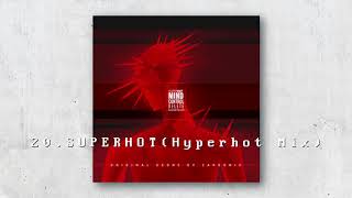 Zardonic  Superhot Hyperhot Mix  SUPERHOT MIND CONTROL DELETE OST [upl. by Edak472]