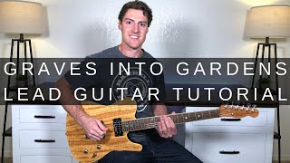 Graves Into Gardens Lead Guitar Tutorial WTab  Elevation Worship [upl. by Hairahcaz725]