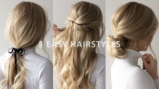 THREE 3 MINUTE EASY HAIRSTYLES 💕  2019 Hair Trends [upl. by Eireva168]