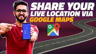 How to Share Your Live Location With Someone Using Google Maps [upl. by Wier]