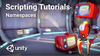 C Namespaces in Unity  Intermediate Scripting Tutorial [upl. by Mayne356]