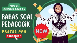 BAHAS SOAL PRETES PPG PEDAGOGIK 2023 [upl. by Johnstone]