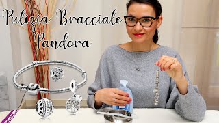 PULIZIA bracciale PANDORA BRILLANTISSIMO Come nuovo [upl. by Naivaj572]