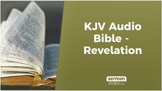 KJV Audio Bible  Revelation [upl. by Enitsrik]