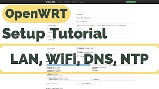 Setting Up OpenWRT  LAN WiFi and DNS [upl. by Ezara368]