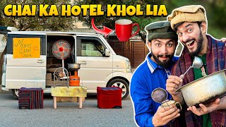 Alhamdulillah Chai Ka Hotel Khol lia 😍  Mishkat Khan [upl. by Green]