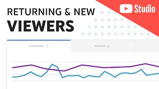 Understand Your Viewership Trends New amp Returning Viewers in YouTube Analytics [upl. by Cotsen350]