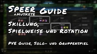 New World Speer Skillung Guide deutsch 👉 mit Speer und Muskete leveln [upl. by Attenaz657]