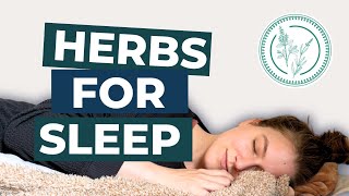 Herbs For SLEEP and a sleepy tea recipe [upl. by Marcell]