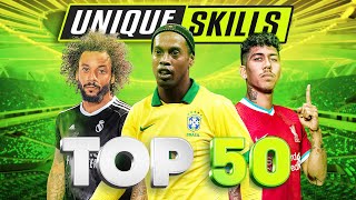 Top 50 Unique amp Original Football Skills [upl. by Lawrence324]