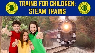 Trains For Children Big Steam Trains [upl. by Ennairej]