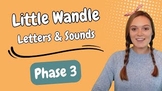 Little Wandle Letters and Sounds Phase 3  Digraphs amp Trigraphs  Learn Phonics [upl. by Cohlier]