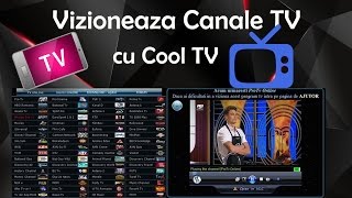 Vizioneaza Canale TV cu Cool TV [upl. by Domash8]