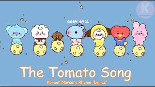 The Tomato Song Korean Nursery Rhyme Song HanRomEng [upl. by Halyak139]