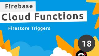 Firebase Functions Tutorial 18  Firestore Triggers [upl. by Bradski75]