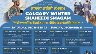 Calgary Winter Shaheedi Smagam 2023  Thursday Eve [upl. by Robina]