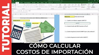 COMO CALCULAR TUS COSTOS DE IMPORTACIÓN Importa Fácil [upl. by Neelrihs248]