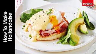 How to Make Hollandaise Sauce [upl. by Eeldarb672]