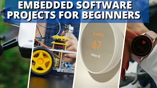 Best Embedded Software Project Ideas for Beginners [upl. by Annaiek709]