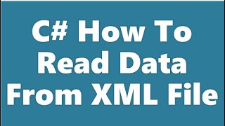 C How To Read Data From XML File Part 3 720P High Quality [upl. by Oeniri]