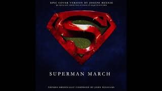 Superman Theme Epic Cover Version [upl. by Dorraj]