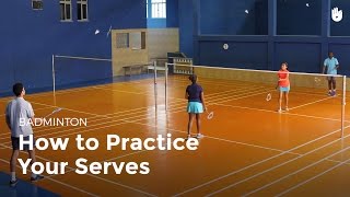 Drill How to Practice Your Serves  Badminton [upl. by Chatwin]