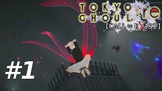 Tokyo Ghoul RE Call To Exist  Part 1 Walkthrough Gameplay [upl. by Gallager673]