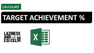 Calculate Target Achievement  using Excel  0001 EXCEL  Laziness and Excel [upl. by Lilllie269]