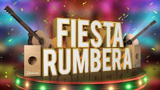 ¡100 Rumba Fiesta Rumbera [upl. by Aniala]