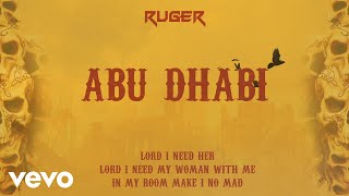 Ruger  Abu Dhabi Official Lyric Video [upl. by Yram116]