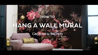 How To Hang A Wall Mural  Graham amp Brown [upl. by Catherin]