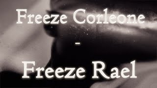 Freeze Corleone  Freeze Rael PAROLESLYRICS [upl. by Naharba]