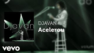 Djavan  Acelerou Áudio Oficial [upl. by Nnylarac]