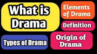 What is Drama  Origin and Definition [upl. by Letsou]