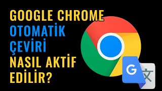 Google Chrome Otomatik Çeviri Nasıl Açılır [upl. by Arriat]