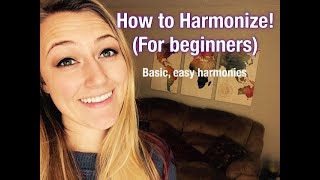 How to Harmonize for Beginners [upl. by Ecirum]