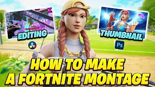 How to Make a Professional Fortnite Montage Clips Editing Thumbnail Etc [upl. by Ayiram619]