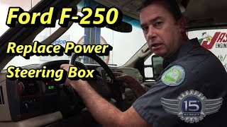 F250 Replace Power Steering Box [upl. by Denice]