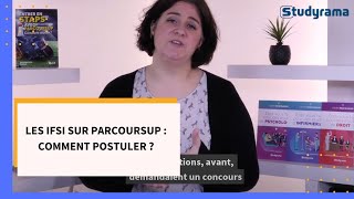 Les IFSI sur Parcoursup  comment postuler [upl. by Trinee]