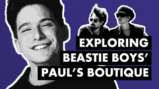 Exploring the Sonic Cocktail of Beastie Boys PAULS BOUTIQUE [upl. by Ziwot966]