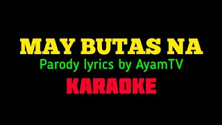 May butas na KARAOKE [upl. by Stout]